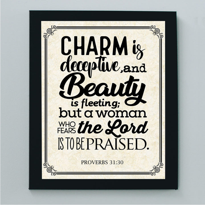 Beauty Is Fleeting-Woman Who Fears the Lord-To Be Praised-Proverbs 31:30 Bible Verse Wall Art- 8x10"-Scripture Print-Ready to Frame. Inspirational Home-Office-Church Decor. Great Christian Gift!