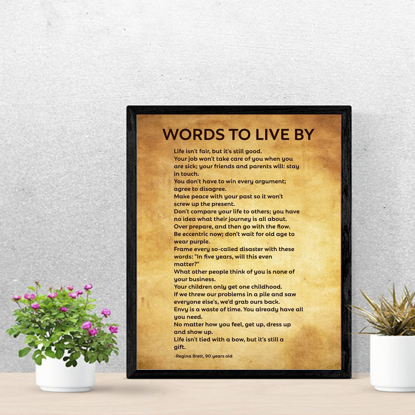 Words To Live By Motivational Quotes Wall Sign -11 x 14" Modern Inspirational Art Print -Ready to Frame. Great Sign for Home-Office-School Decor. Perfect Life Lessons for All!