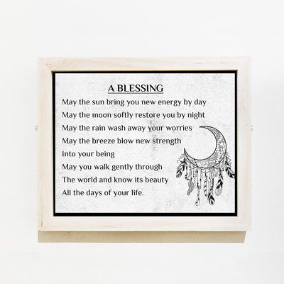 "A Blessing"-Apache Blessing Poem -Inspirational Native American Quotes Wall Art -14 x 11"