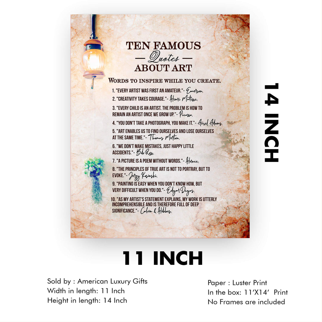 Ten Famous Quotes About Art-Inspirational Artist Quote Wall Art -11 x 14" Distressed Parchment Poster Print-Ready to Frame. Home-Office-Classroom-Studio Decor. Great Gift of Creative Inspiration!
