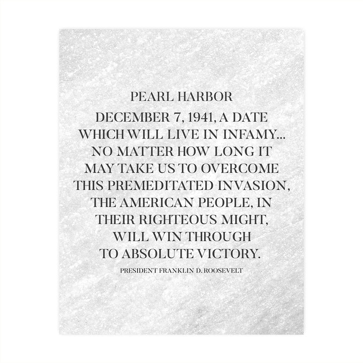 President Franklin D Roosevelt Quotes"A Date Which Will Live In Infamy" Pearl Harbor Memorial Wall Art-8x10" World War II Print-Ready to Frame. American History Decor for Home-Office-School-Library.
