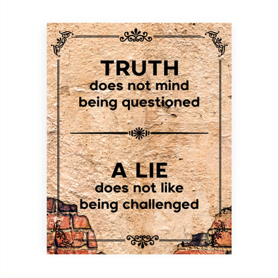 Truth Does Not Mind Being Questioned-Motivational Quotes Wall Decor -8 x 10" Rustic Inspirational Art Print-Ready to Frame. Patriotic Home-Office-School-Dorm-Cave Decor. Great Political Gift!