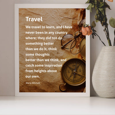 ?We Travel to Learn & Catch Inspiration?-Motivational Wall Art-8x10" Typographic Distressed Parchment Print w/Compass Image-Ready to Frame. Inspirational Home-Office-Classroom-Cave-Library Decor!