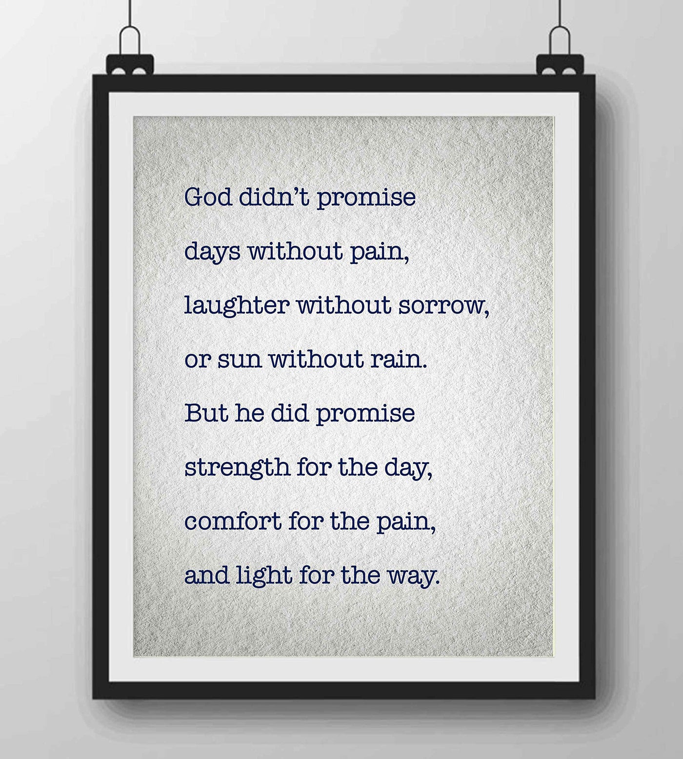 God Didn't Promise Days Without Pain-Spiritual Wall Art Sign-8 x 10" Modern Poster Print-Ready to Frame. Inspirational Home-Office-Study-Church D?cor. Great Christian Reminder of God's Promises!