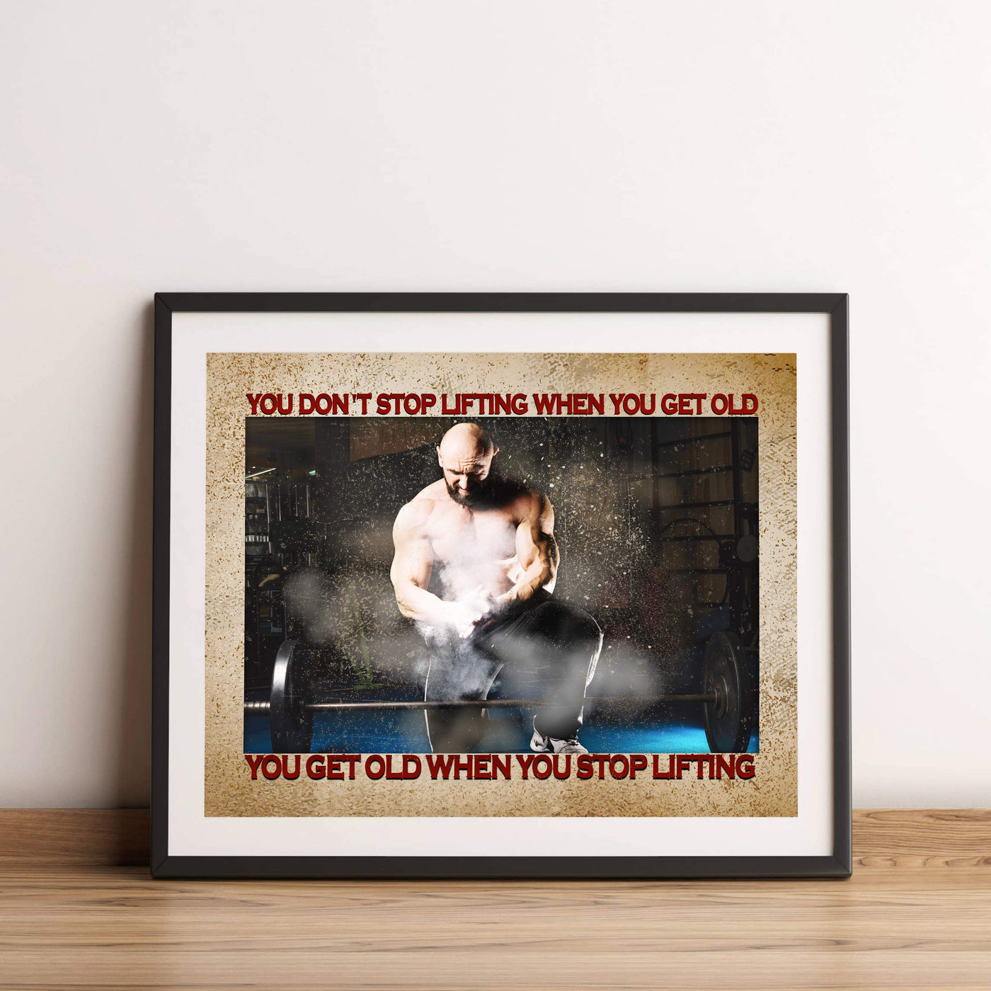 You Get Old When You Stop Lifting Motivational Quotes Exercise Wall Art -14x11" Inspirational Fitness Poster Print-Ready to Frame. Positive Decor for Home-Gym-Weight Room. Great Gift of Motivation!