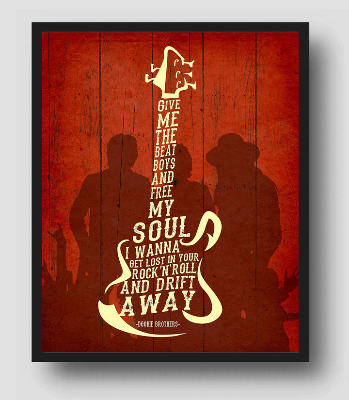 Give Me the Beat Boys &amp; Free My Soul-Song Lyrics Wall Art -11 x 14" Rock Music Print w/Guitar Word Art-Ready to Frame. Retro Home-Office-Studio-Bar-Cave Decor. Perfect for Doobie Brothers Fans!