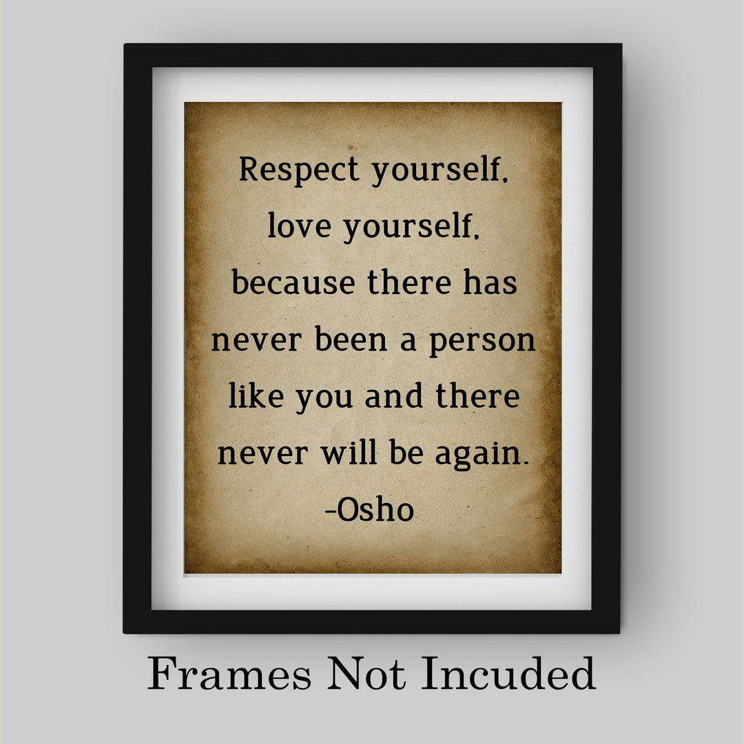 Osho Quotes-"Respect Yourself-Love Yourself" Inspirational Wall Art Decor -8 x 10" Replica Distressed Parchment Spiritual Print-Ready to Frame. Positive Home-Office-Desk-School Decor. Great Zen Gift!
