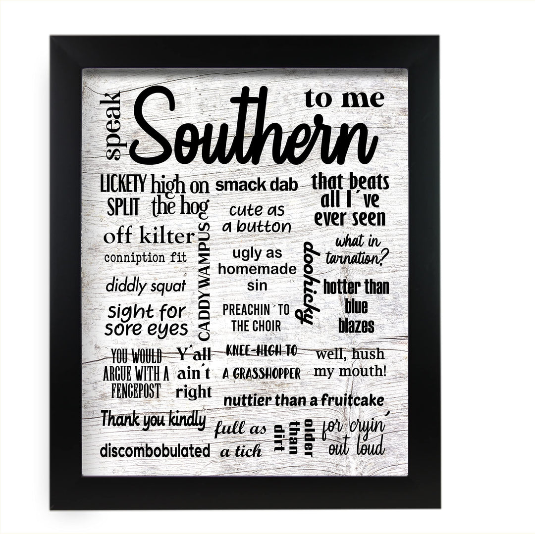Speak Southern To Me Country Rustic Wall Art-11 x 14" Decorative Farmhouse Print w/Southern Sayings -Ready to Frame. Home-Office-Cafe Decor. Perfect Welcome Sign! Fun Gift! Printed on Photo Paper.