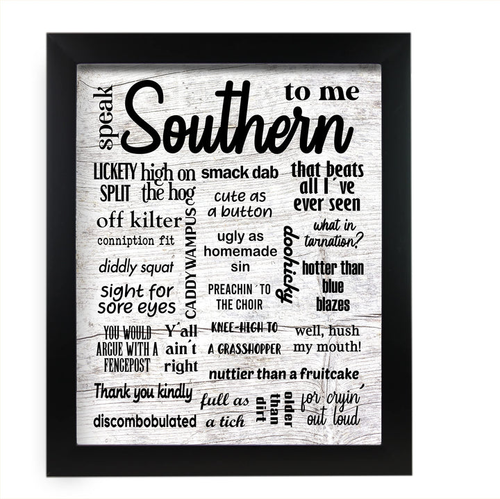 Speak Southern To Me Country Rustic Wall Art-11 x 14" Decorative Farmhouse Print w/Southern Sayings -Ready to Frame. Home-Office-Cafe Decor. Perfect Welcome Sign! Fun Gift! Printed on Photo Paper.