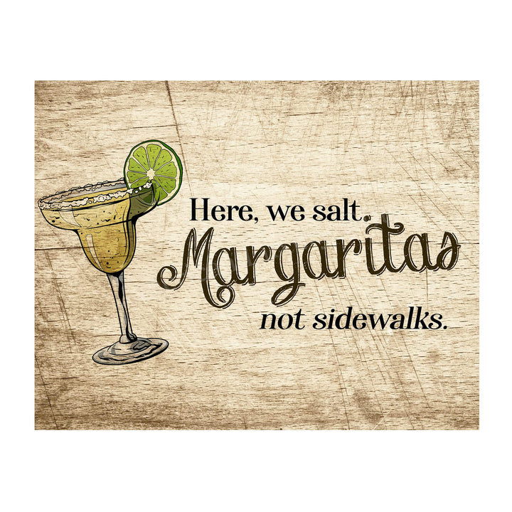 Here, We Salt Margaritas-Not Sidewalks Funny Beer &amp; Alcohol Sign-Beach Wall Decor -14 x 11" Rustic Poster Print-Ready to Frame. Home-Kitchen-Bar-Beach House Decor. Fun Gift! Printed on Photo Paper.