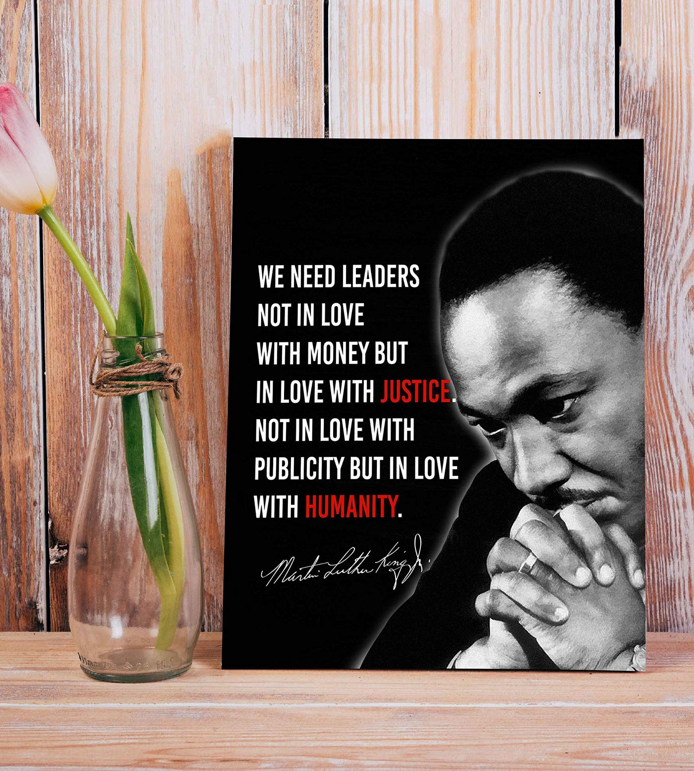 Martin Luther King Jr.-"We Need Leaders in Love With Justice-Humanity"-Famous Political Quotes-8 x 10" Wall Art Print w/MLK Silhouette-Ready to Frame. Inspirational Home-Office-School-Library D?cor.