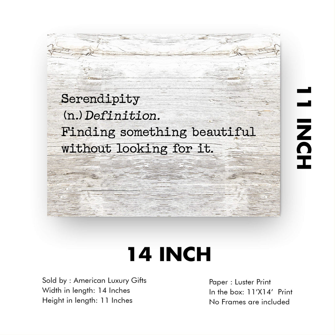 Serendipity-Finding Something Beautiful Inspirational Welcome Sign -14 x 11" Country Rustic Wall Art Print w/Replica Wood Design-Ready to Frame. Ideal Home-Dining-Farmhouse Decor. Printed on Paper.