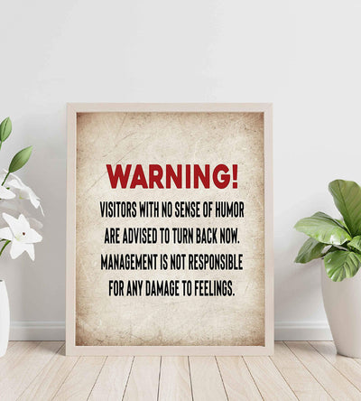 WARNING-Visitors with No Sense of Humor-Turn Back Now Funny Wall Sign. 8 x 10" Wall Art Print-Ready to Frame. Funny Home-Kitchen-Office-Bar-Garage-Man Cave D?cor. Perfect For Political Correctness!