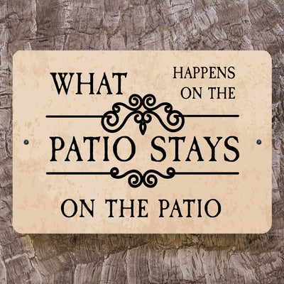 What Happens On Patio, Stays on Patio Metal Signs Vintage Wall Art -12 x 8" Funny Rustic Outdoor Metal Sign for Lake, Porch, Deck - Tin Sign Decor for Home-Cabin-Lodge Accessories & Gifts!