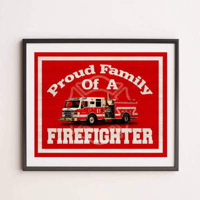 Proud Family Of A Firefighter Rustic Fire Department Wall Art-14 x11" Wall Decor Prints-Ready to Frame. Home-Office Decor. Perfect for Man Cave-Bar-Garage-Fire Stations! Great Gift for All Firemen!