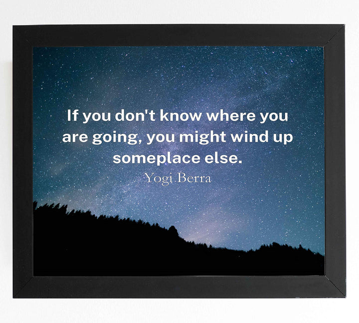 Yogi Berra Quotes Wall Art-?Might Wind Up Somewhere Else"-10x8" Starry Night Typographic Print-Ready to Frame. Motivational Home-Office-Zen Decor. Inspirational Gift for Yankee Baseball Fans!