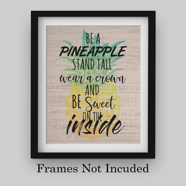 Be a Pineapple-Sweet on the Inside Funny Beach Sign -8 x 10" Wall Art Print-Ready to Frame. Modern Typographic Print w/Distressed Wood Design. Fun Home-Beach House-Ocean Decor. Great Gift for All!