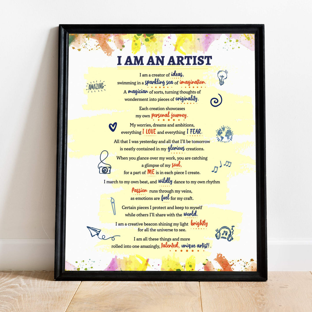 I Am An Artist-A Creator of Ideas Inspirational Quotes Wall Art Sign -11 x 14" Abstract Art Print -Ready to Frame. Home-Office-Studio-Dorm Decor. Perfect Classroom Sign! Great Gift for Artists!