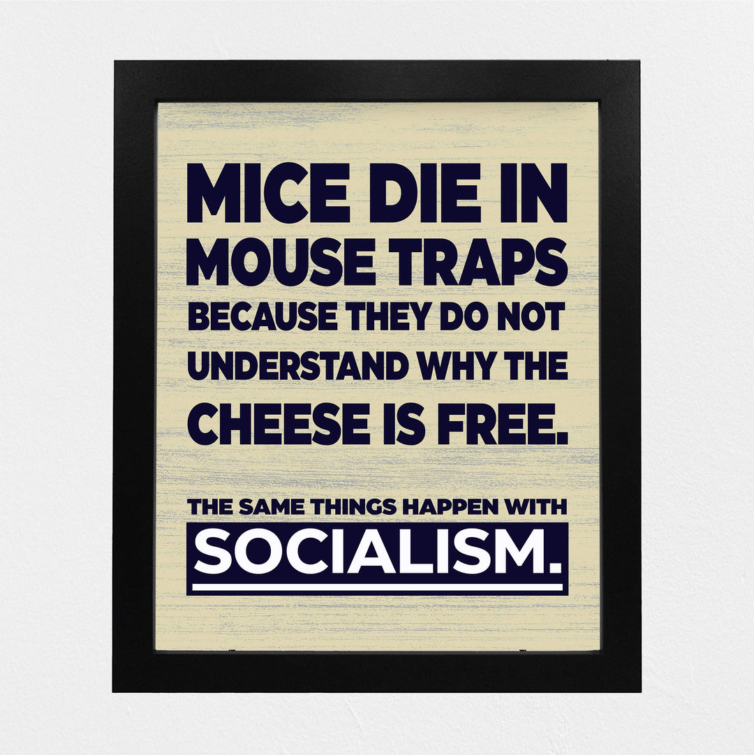 ?The Same Things Happen With Socialism?-8 x 10" Conservative Wall Art Print-Ready to Frame. Typographic Decor for Home-Office-Classroom-Library. Great Reminder &amp; Political Gift!