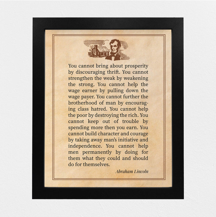 Abraham Lincoln Quotes-"Cannot Bring About Prosperity By Discouraging Thrift"-Motivational Wall Art-8x10" Historical Presidential Print-Ready to Frame. Home-Office-Patriotic Decor. Great Library Sign!