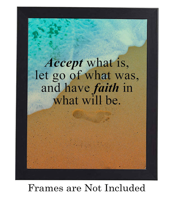 Accept What Is-Have Faith in What Will Be Inspirational Quotes Wall Art -8x10" Beach Poster Print-Ready to Frame. Spiritual Wall Sign for Home-Office-Studio-Beach House Decor. Great Christian Gift!