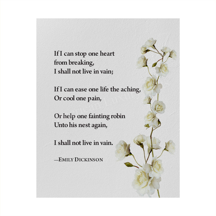 If I Can Stop One Heart From Breaking-Emily Dickinson Poetic Wall Art Print-8 x 10" Inspirational Poem Print with Abstract Floral Design-Ready to Frame. Poetry Decor for Home-Office-Study-Library.
