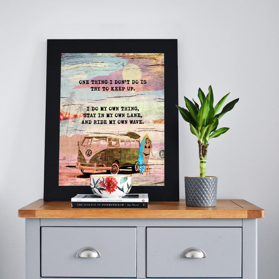 One Thing I Do-Ride My Own Wave Fun Beach Themed Sign-8 x 10" Retro Van w/Surfer Girl Wall Art Print-Ready to Frame. Rustic Wood Design. Home-Beach House-Ocean Theme Decor. Printed on Photo Paper.