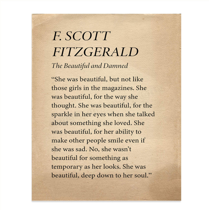 F. Scott Fitzgerald-"The Beautiful and Damned"-Famous Novel Quotes. Inspirational Wall Art Print- 8 x 10" -Ready to Frame. Ideal Home-Office-Studio-Library D?cor. Perfect Wedding Gift for the Bride!