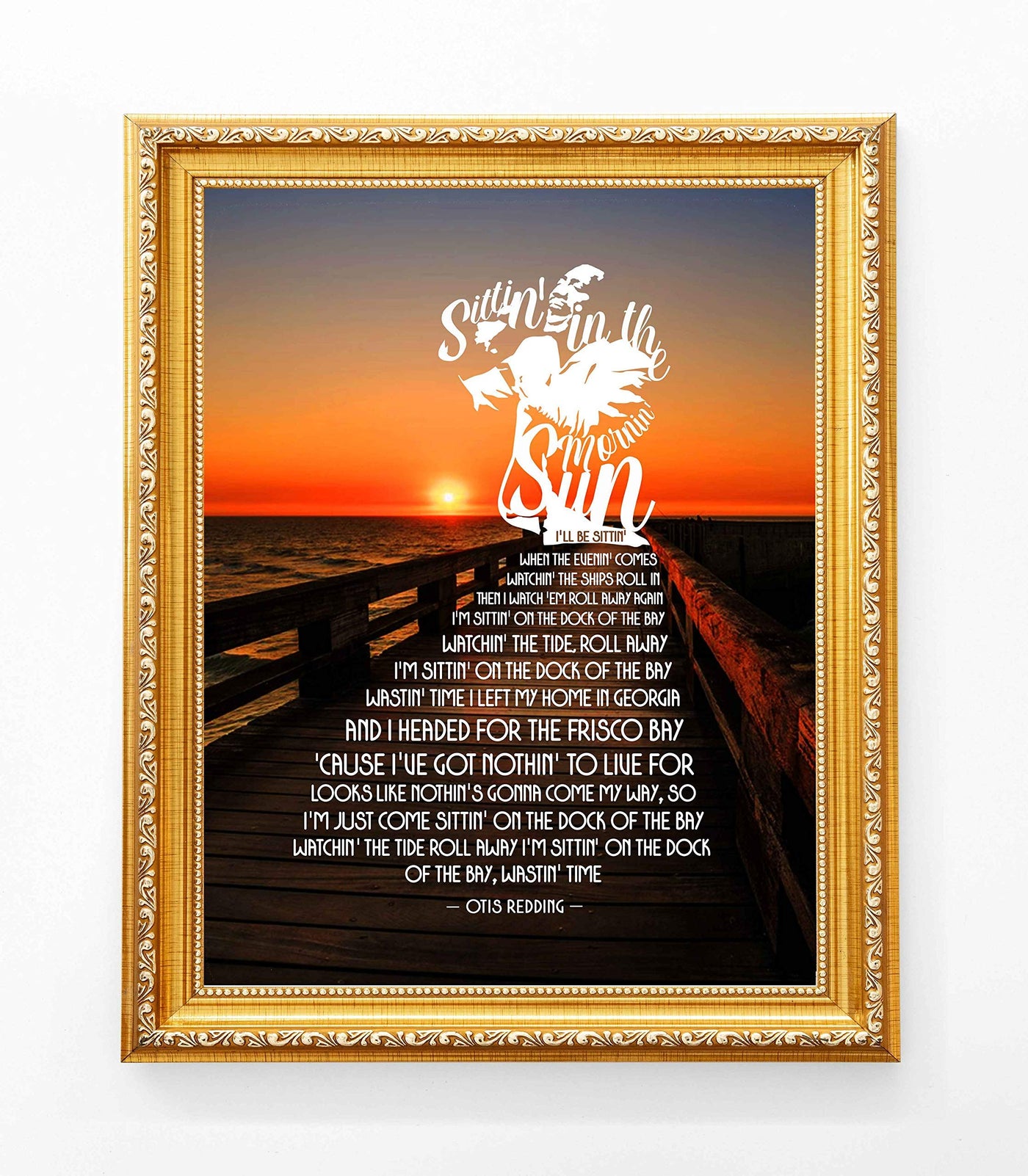 Otis Redding-"Sittin' On The Dock Of The Bay"-Song Lyrics Wall Art Sign-11 x 14" Lyrical Poster Print on Ocean Sunset Photo- Ready To Frame. Home-Beach House Decor. Perfect Gift for Soul Music Fans!