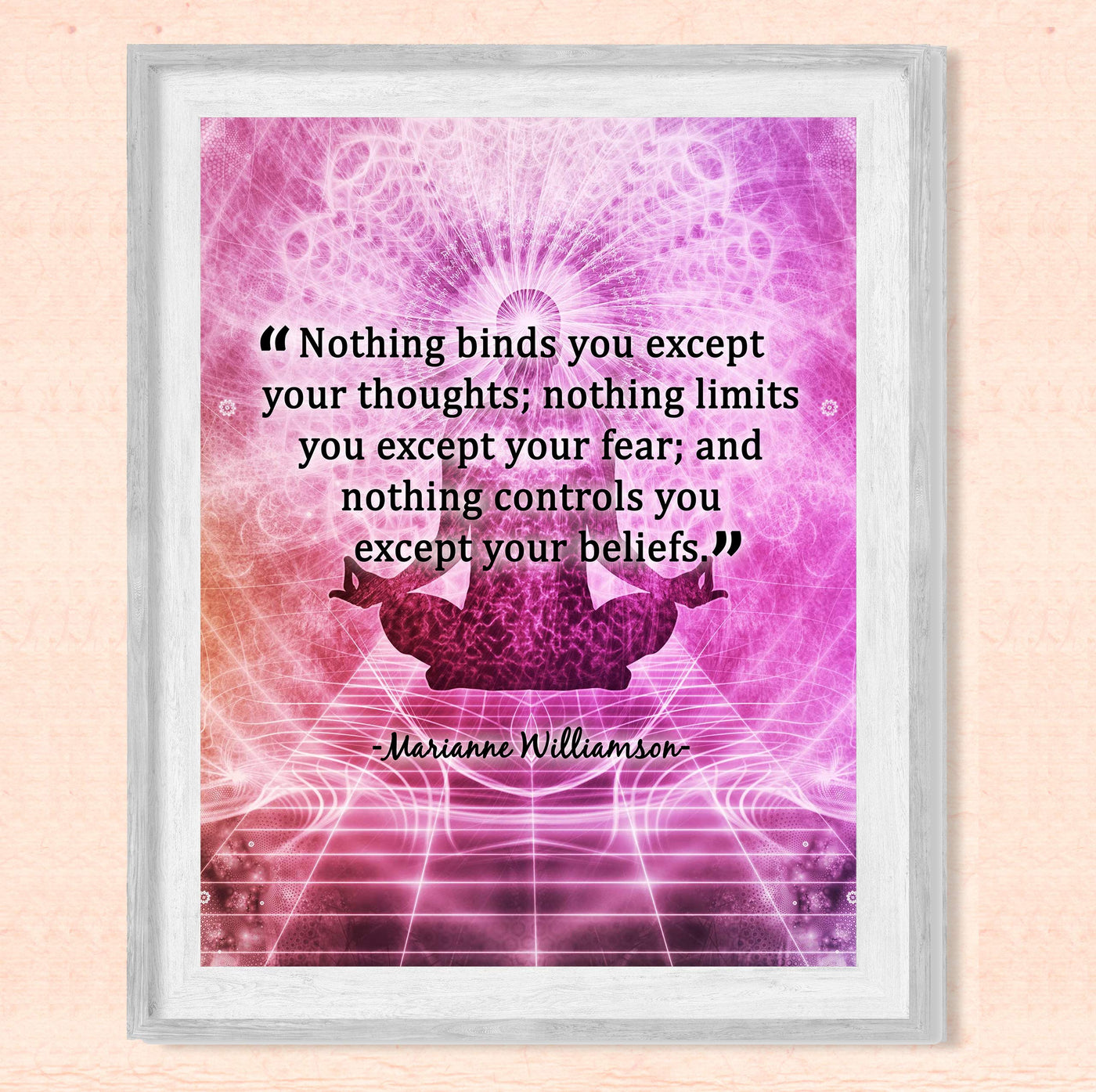 Nothing Binds You Except Your Thoughts-Marianne Williamson Quotes Wall Print-8 x 10"-Ready to Frame. Inspirational Wall Art w/Yoga Pose. Modern Decor for Home-Office-Studio-Dorm. Perfect Zen Gift!