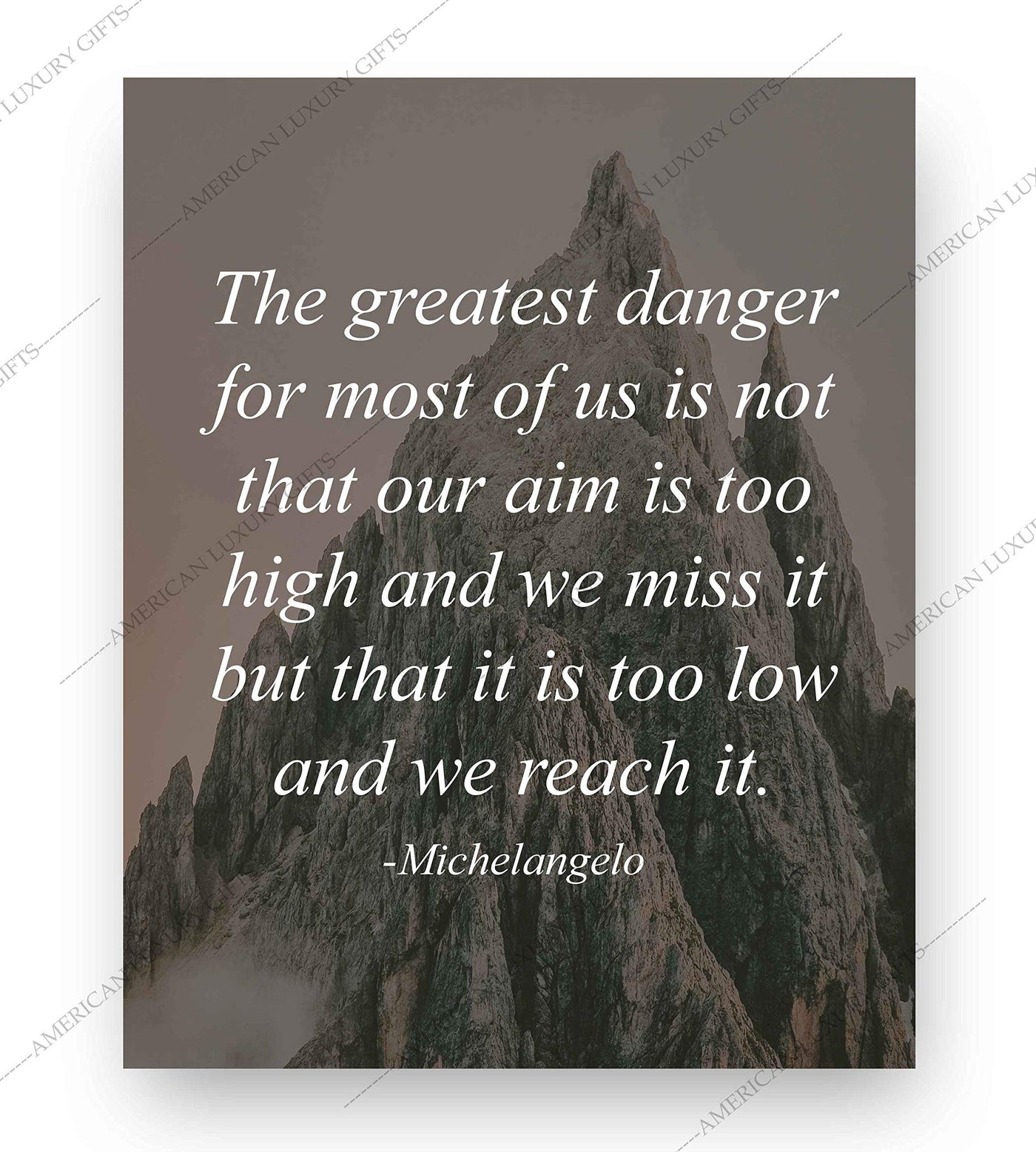 Michelangelo Quotes Wall Art- ?The Greatest Danger for Most of Us? -8 x 10" Motivational Poster Print- Ready to Frame. Home-Office-School-Library Decor. Perfect Gift for Motivation & Inspiration!