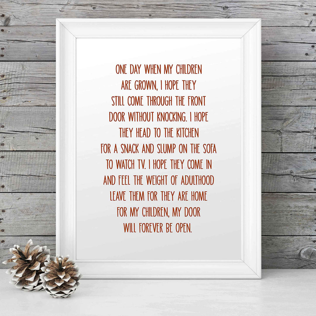 One Day When My Children Are Grown-Inspirational Family Wall Art Sign-8 x 10" Typographic Poster Print-Ready to Frame. Home-Kitchen-Office-Cabin-Lake House Decor. Display Your Unconditional Love!