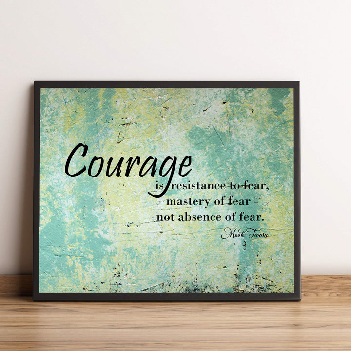 Mark Twain-"Courage Is Resistance To-Mastery Of Fear"-Motivational Quotes Wall Art-10x8" Distressed Typographic Print-Ready to Frame. Home-Office-Classroom-Dorm-Cave Decor. Great Inspirational Gift!