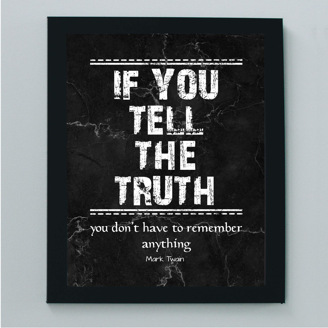 Mark Twain-"If You Tell The Truth-Don&