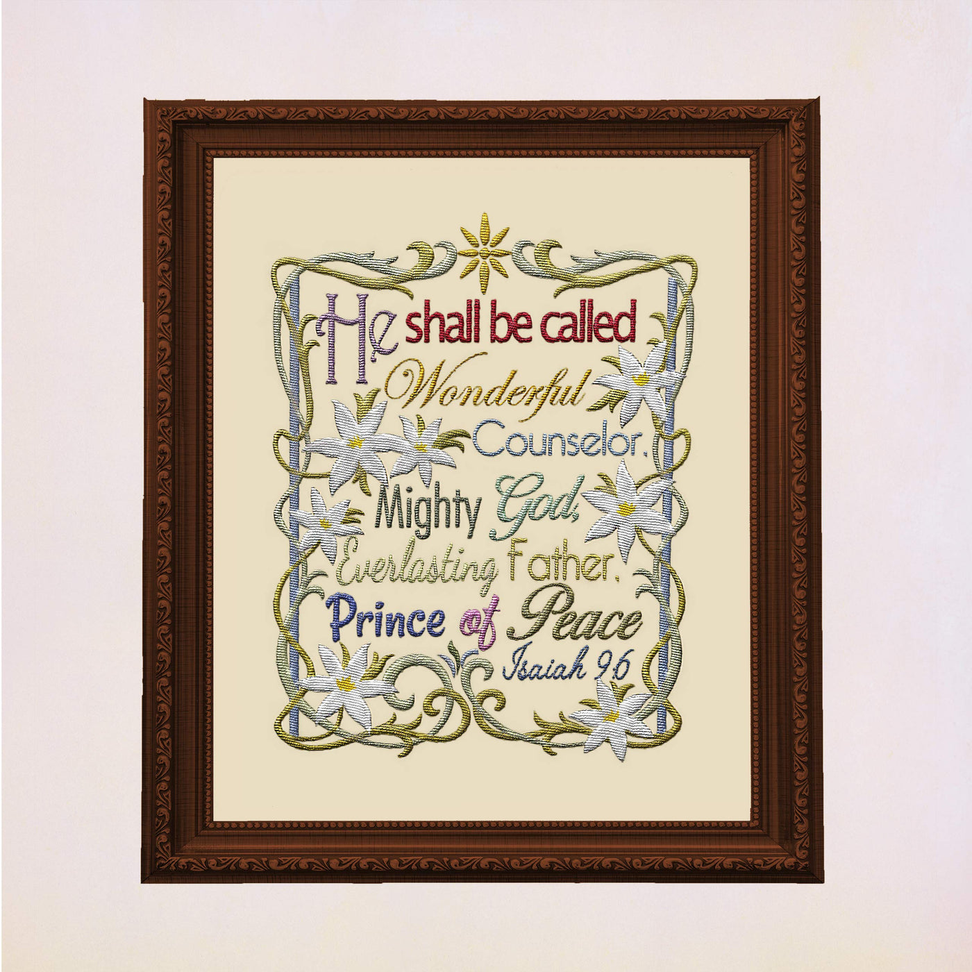 Isaiah 9:6-"He Shall Be Called Wonderful Counselor" Bible Verse Wall Art -11 x 14" Scripture Wall Print w/Replica Embroidery Design- Ready to Frame. Christian Home-Office-Sunday School-Church Decor.