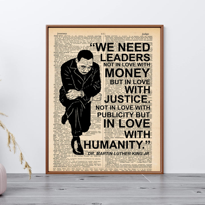 Martin Luther King Jr. Quotes-"We Need Leaders in Love With Justice"-Famous Political Wall Art -11 x 14" Typographic History Print-Ready to Frame. Inspirational Home-Office-School-Library Decor!
