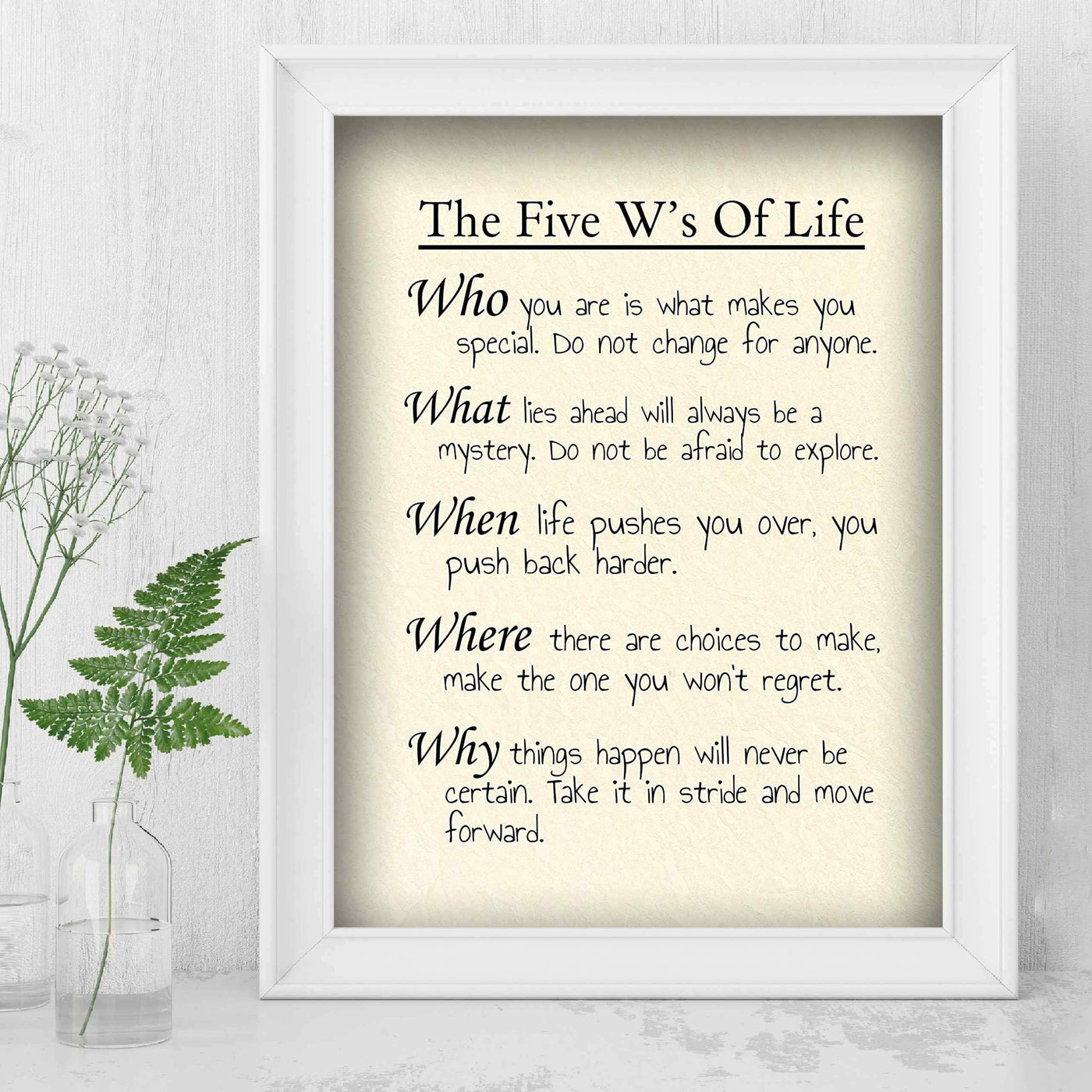 The 5 W's of Life Inspirational Quotes Wall Sign -8 x 10" Motivational Poster Print-Ready to Frame. Modern Typographic Design. Positive Home-Office-School Decor. Perfect Life Lessons for All!