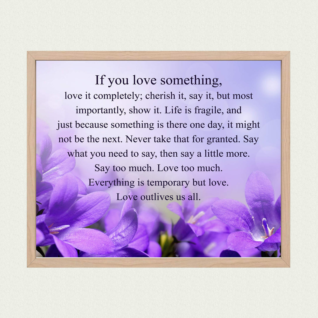 If You Love Something-Inspirational Wall Art -10 x 8" Love &amp; Marriage Poster Print -Ready to Frame. Floral Typographic Design. Perfect for Home-Office-Studio Decor. Great Gift of Inspiration!
