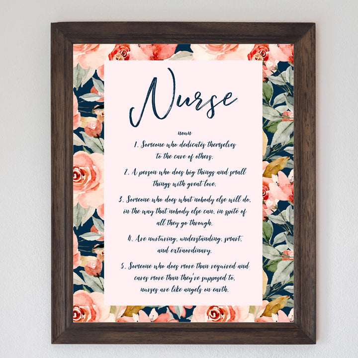 Definition of a Nurse- Inspirational Wall Sign -8 x 10" Floral Typographic Art Print-Ready to Frame. Motivational Home-Office-Nursing School-Clinic Decor. Great Gift of Appreciation for All Nurses!