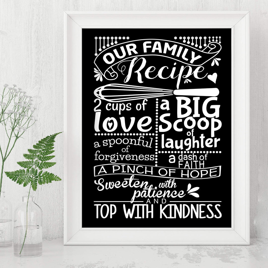 Our Family Recipe-Love-Laughter-Kindness- Family Wall Art Sign- 8 x 10"- Chalkboard Replica Print- Ready to Frame. Home D?cor-Kitchen Decor- Dining D?cor. Fun &amp; Perfect Housewarming Gift.