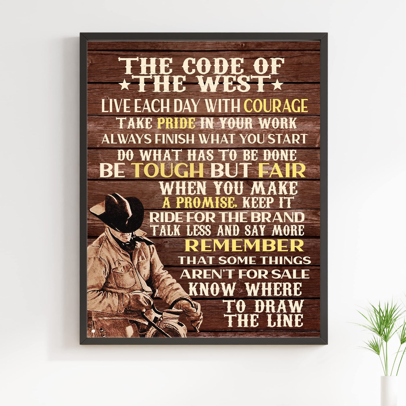 Code of the West Inspirational Cowboys Wall Art -11x14" Country Rustic Western Print w/Cowboy Riding Horse Image -Ready to Frame. Farmhouse Decoration for Home-Office-Barn Decor. Great Gift!