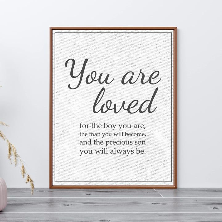 "Loved for the Precious Son You Will Always Be" Inspirational Family Wall Art Sign -11 x 14" Modern Typographic Wall Decor-Ready to Frame. Keepsake for Any Son. Great Graduation Gift!