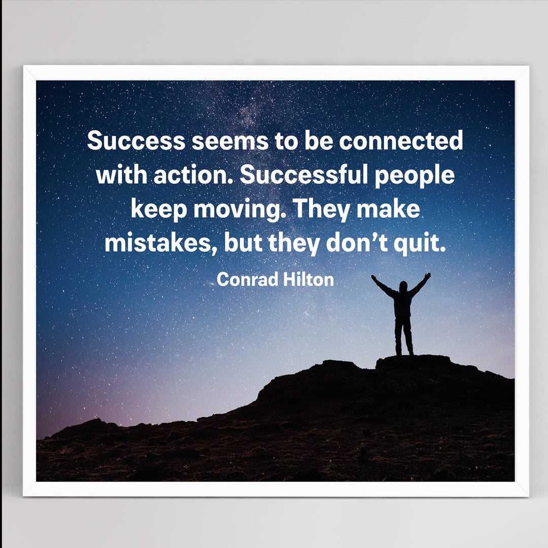Conrad Hilton-"Success Connected With Action" Motivational Quotes Wall Art Decor-10 x 8" Starry Night Picture Print -Ready to Frame. Inspirational Home-Office-Work Decor. Great Gift of Motivation!