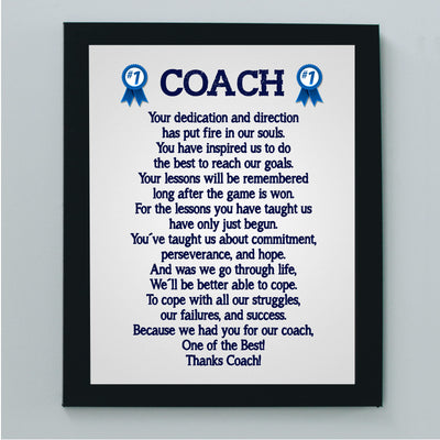 Thanks Coach- Motivational Quotes Wall Art -8 x 10" Inspirational Team Sports Poem Print -Ready to Frame. Ideal for Home-School-Gym-Coach's Office-Locker Room Decor. Great Gift for All Coaches!