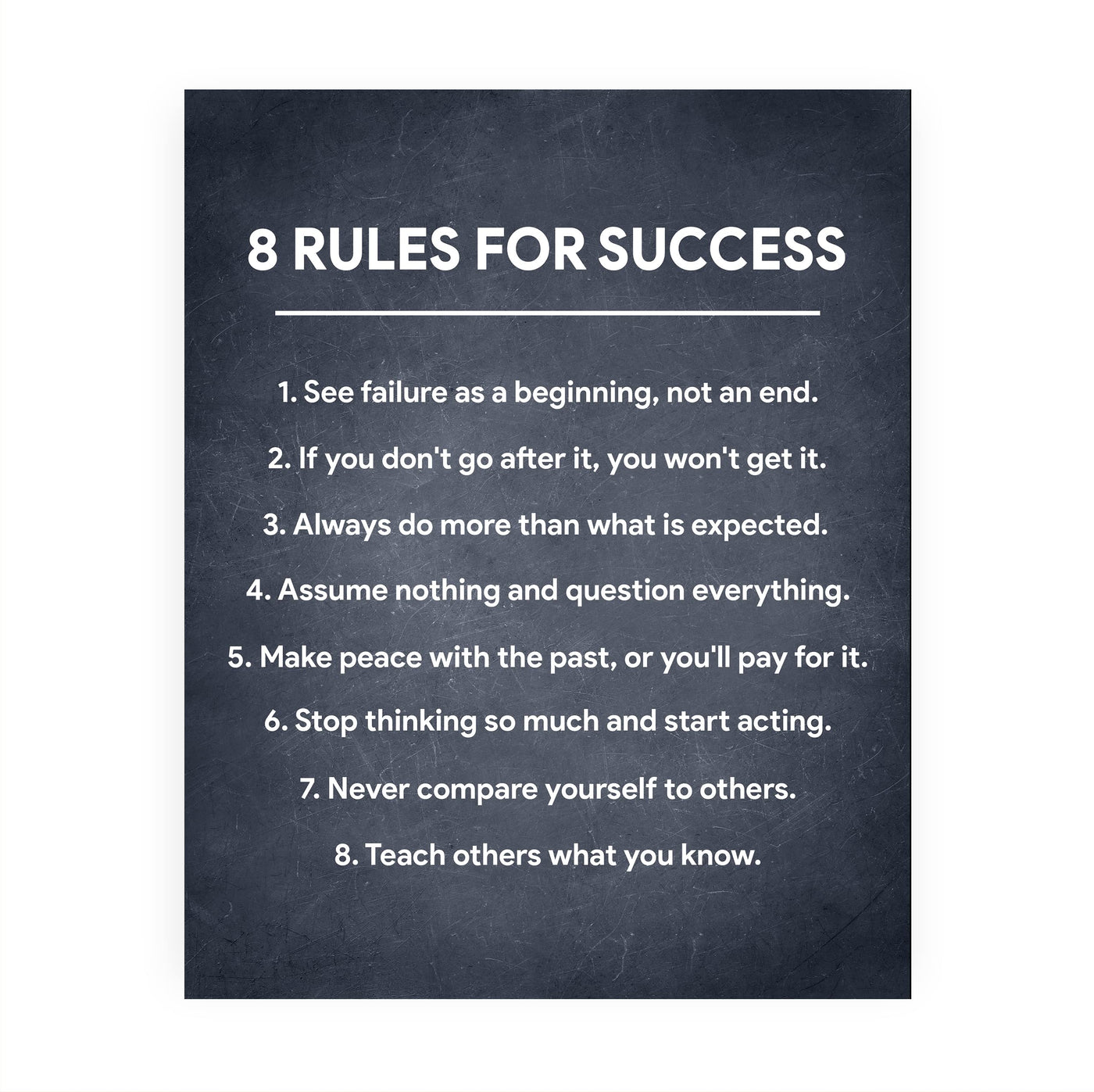 8 Rules for Success-Inspirational Life Quotes Wall Art -8 x 10" Fierce Motivational Wall Print-Ready to Frame. Home-Office-Studio-Dorm Decor. Perfect Desk & Cubicle Sign. Great Gift of Motivation!