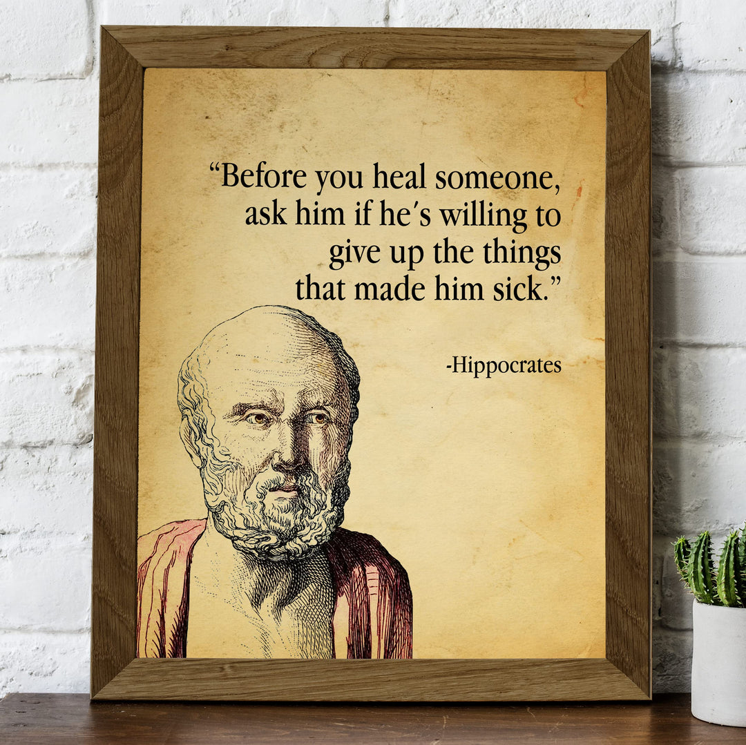 Hippocrates Quotes Wall Art-"Before You Heal Someone" -8 x 10" Vintage Motivational Typography Print -Ready to Frame. Inspirational Decor for Home-Medical Office-School-Dorm Decor. Great Reminder!