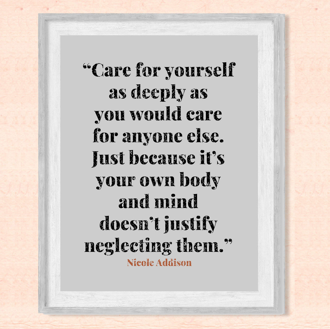 Care For Yourself As Deeply As You Care For Anyone Else-Inspirational Quotes Wall Print -8 x 10" Typographic Wall Art-Ready to Frame. Modern Home-Office-School Decor. Positive Message For Everyone!