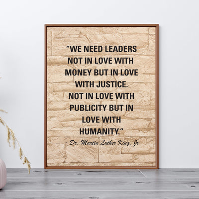 Martin Luther King Jr.-"We Need Leaders in Love With Justice, Not Money"-Famous Political Quotes-11 x 14" Typographic Wall Art Print-Ready to Frame. Inspirational Home-Office-School-Library Decor!