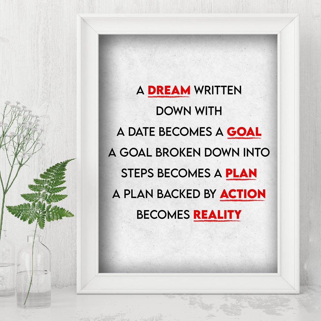 A Dream Becomes A Goal-Motivational Quotes Wall Decor -8 x 10" Modern Typographic Art Print -Ready to Frame. Home-Office-Classroom-Dorm-Gym Decor. Perfect Desk Sign! Great Inspirational Gift!