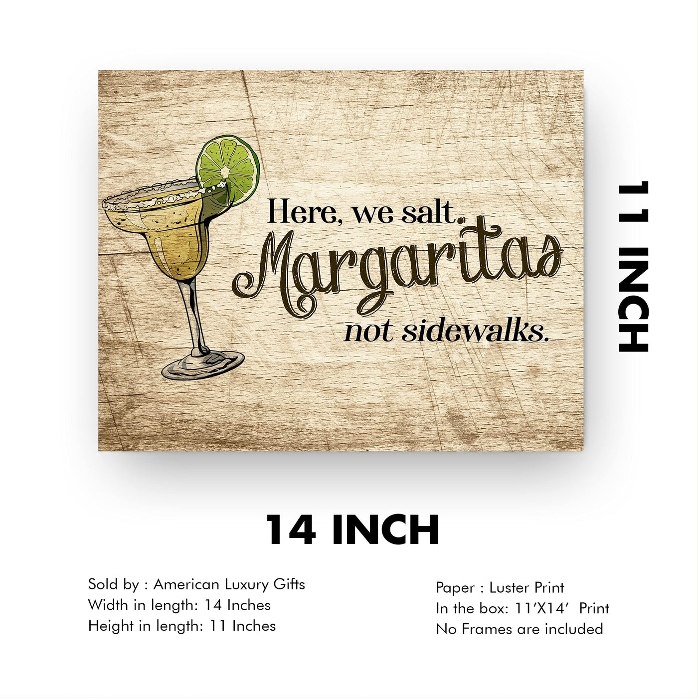 Here, We Salt Margaritas-Not Sidewalks Funny Beer & Alcohol Sign-Beach Wall Decor -14 x 11" Rustic Poster Print-Ready to Frame. Home-Kitchen-Bar-Beach House Decor. Fun Gift! Printed on Photo Paper.